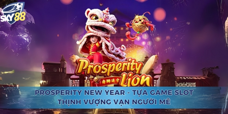 Prosperity New Year