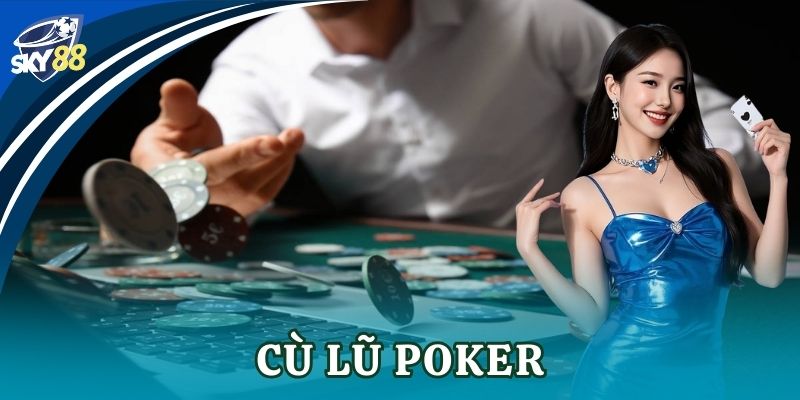 Cù lũ poker Sky88